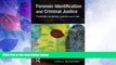 Books to Read  Forensic Identification and Criminal Justice  Full Ebooks Most Wanted