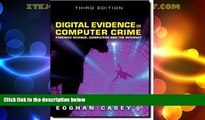 Big Deals  Digital Evidence and Computer Crime: Forensic Science, Computers and the Internet, 3rd