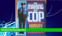 Big Deals  The Making of a Cop  Full Ebooks Most Wanted