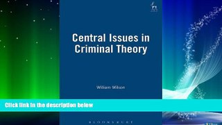 Big Deals  Central Issues in Criminal Theory  Full Ebooks Most Wanted