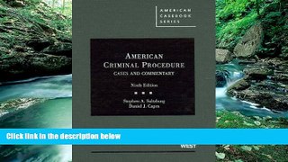 Big Deals  American Criminal Procedure: Cases and Commentary, 9th (American Casebook Series)  Full