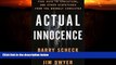 Books to Read  Actual Innocence: Five Days to Execution, and Other Dispatches From the Wrongly