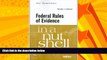 Books to Read  Federal Rules of Evidence in a Nutshell, 8th Edition (West Nutshell Series)  Full