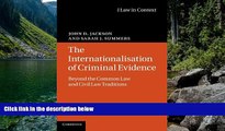 Deals in Books  The Internationalisation of Criminal Evidence: Beyond the Common Law and Civil Law
