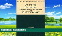 Big Deals  Anchored Narratives: The Psychology of Criminal Evidence  Best Seller Books Best Seller