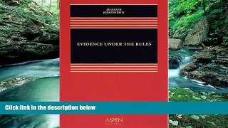 Big Deals  Evidence Under the Rules  Full Ebooks Best Seller