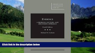Big Deals  Evidence: Problem, Lecture, and Discussion Approach (American Casebook Series)  Full