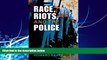 Books to Read  Race, Riots, and the Police  Best Seller Books Most Wanted