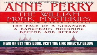[FREE] EBOOK The William Monk Mysteries: The First Three Novels BEST COLLECTION