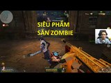 [POPSCR16] Truy Kích | Thompson Gold Review Dame vs ZOMBIE ✔