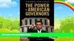 Big Deals  The Power of American Governors: Winning on Budgets and Losing on Policy  Full Ebooks