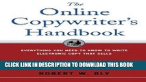 [PDF] The Online Copywriter s Handbook: Everything You Need to Know to Write Electronic Copy That