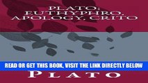 [READ] EBOOK Plato: Euthyphro, Apology, Crito BEST COLLECTION