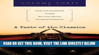 [FREE] EBOOK A Taste of the Classics: Crime   Punishment, PensÃ©es, The Great Divorce   Christian