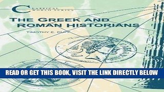 [FREE] EBOOK The Greek and Roman Historians (BCP Classical World Series) ONLINE COLLECTION