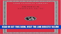 [READ] EBOOK Seneca: Epistles 66-92 (Loeb No. 76) BEST COLLECTION