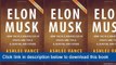 (o-o) (XX) eBook Download Elon Musk: How The Billionaire CEO Of SpaceX And Tesla Is Shaping Our Future By Ashlee Vance | Summary & Analysis