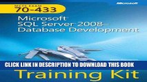[Free Read] Self-Paced Training Kit (Exam 70-433) Microsoft SQL Server 2008 Database Development