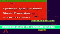 [Free Read] Synthetic Aperture Radar Signal Processing with MATLAB Algorithms Full Online
