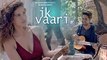 IK VAARI Lyrical  Video Song _ Feat. Ayushmann Khurrana & Aisha Sharma _ T-Serie_HIGH