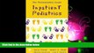 Choose Book The Philadelphia Guide: Inpatient Pediatrics (Frank, Philadelphia Guide: Inpatient