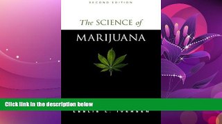 For you The Science of Marijuana