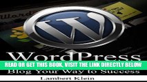 [Free Read] WordPress Power Guide - Using WordPress to Blog Your Way to Success - Blogging Guide