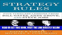 [Free Read] Strategy Rules: Five Timeless Lessons from Bill Gates, Andy Grove, and Steve Jobs Full