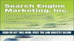 [Free Read] Search Engine Marketing, Inc.: Driving Search Traffic to Your Company s Website (IBM