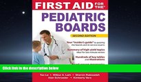 Popular Book First Aid for the Pediatric Boards, Second Edition (First Aid Specialty Boards)