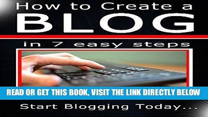 Download Video: [Free Read] A Beginners Guide to Blogging - Learn how to start your first blog in 7 simple steps: