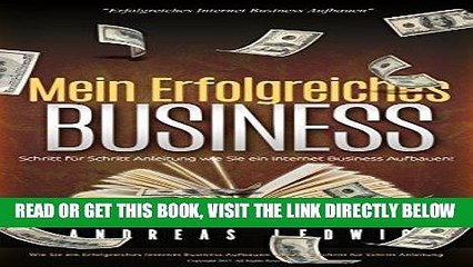 [Free Read] Mein Erfolgreiches Business.: Schritt fÃ¼r Schritt ein Erfolgreiches Business