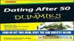Best Seller Dating After 50 For Dummies Free Read