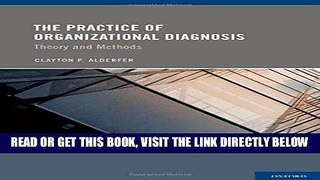 [New] Ebook The Practice of Organizational Diagnosis: Theory and Methods Free Read