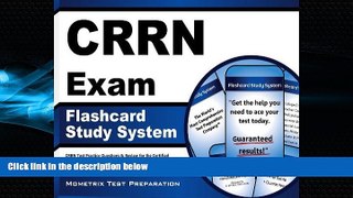 complete  CRRN Exam Flashcard Study System: CRRN Test Practice Questions   Review for the