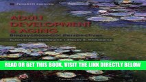 Best Seller Adult Development and Aging: Biopsychosocial Perspectives Free Read
