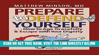 Best Seller Prepare to Defend Yourself . . . How to Age Gracefully and Escape with Your Dignity