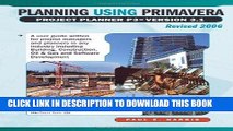 [New] Ebook Planning Using Primavera Project Planner P3 Version 3.1 Revised 2006 Free Read