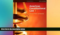 READ FULL  American Constitutional Law: Sources of Power and Restraint, Volume I  READ Ebook Full