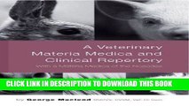 Read Now A Veterinary Materia Medica and Clinical Repertory: With Materia Medica of the Nosodes