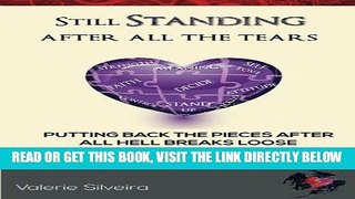 Best Seller Still Standing After All the Tears: Putting Back the Pieces After All Hell Breaks