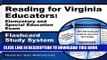 Read Now Reading for Virginia Educators: Elementary and Special Education Exam Flashcard Study