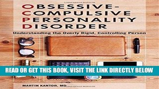 Ebook Obsessive-Compulsive Personality Disorder: Understanding the Overly Rigid, Controlling