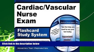 FAVORITE BOOK  Cardiac/Vascular Nurse Exam Flashcard Study System: Cardiac/Vascular Nurse Test