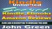 [New] Ebook Kindle Unlimited - Secret Guide to Amazon Reviews!: How to Get tons of Amazon Reviews!