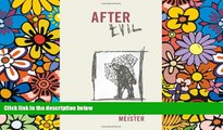 Must Have  After Evil: A Politics of Human Rights (Columbia Studies in Political Thought/Political