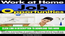[Free Read] Work At Home Job Opportunities: Discover 9 Incredible and Legitimate Online Work At