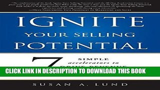 [New] Ebook Ignite Your Selling Potential: 7 Simple Accelerators to Drive Revenue and Results Fast