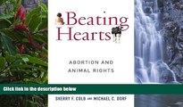 Must Have PDF  Beating Hearts: Abortion and Animal Rights (Critical Perspectives on Animals: