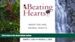 Must Have PDF  Beating Hearts: Abortion and Animal Rights (Critical Perspectives on Animals: